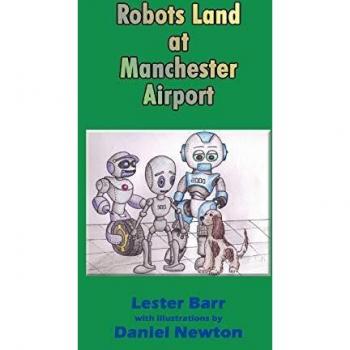 Robots Aterrizan en el Aeropuerto de Manchester - Edición en Rústica