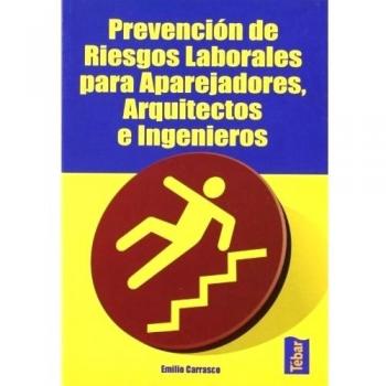Prevención de riesgos laborales para aparejadores, arquitectos e ingenieros