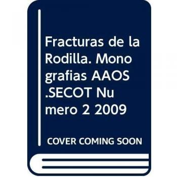 AAOS-SECOT Fracturas de la Rodilla