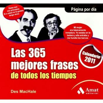 Las 365 mejores frases de todos los tiempos: CALENDARIO 2011