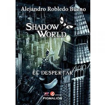 Shadow World. El despertar