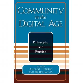 Digital Age Community: Philosophy and Practice Guide