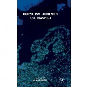 Journalism, Audiences and Diaspora
