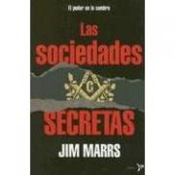 Las sociedades secretas - Jim Marrs