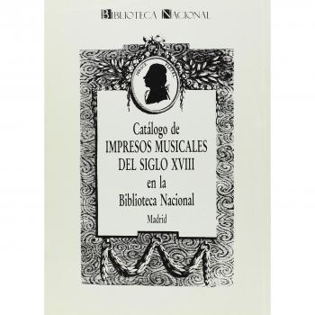 Catalogo De Impresos Musicales Del Siglo