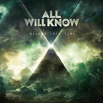 Deeper Into Time - All Will Know Edition