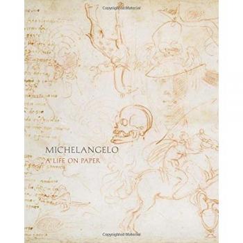 Michelangelo: A Life on Paper