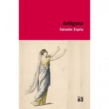 Antígona - Salvador Espriu