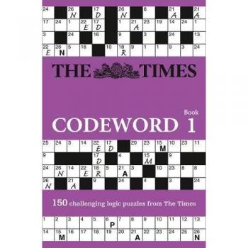 The Times Codeword: 150 cracking logic puzzles
