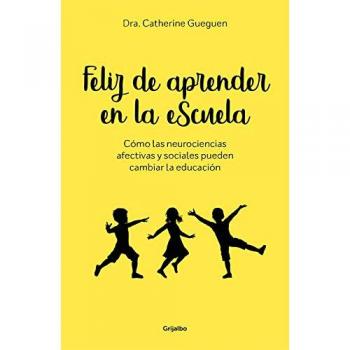 Feliz de aprender en la escuela - GUEGUEN, CATHERINE