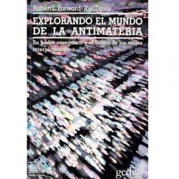 Explorando el mundo de la antimateria