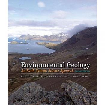 Environmental Geology: An Earth Systems Approach by W.H. Freeman