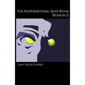 Libro de Preguntas y Respuestas sobre Supernatural Temporada 2: 500 Cuestionarios y Respuestas