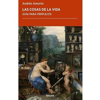 Las Cosas De La Vida: Guía para perplejos: 54 (Periplos