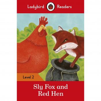 SLY FOX AND RED HEN