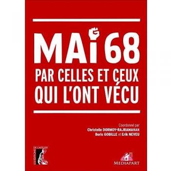Mai 68 par celles et ceux qui l'ont vécu
