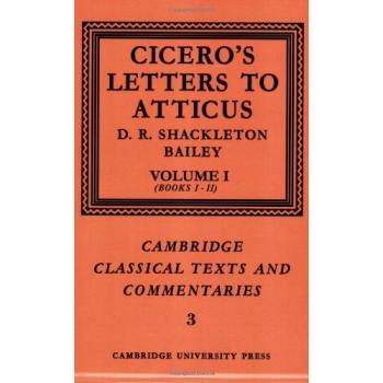 Cicero: Letters to Atticus Volume 1 (Cambridge Classical Texts and Commentaries)