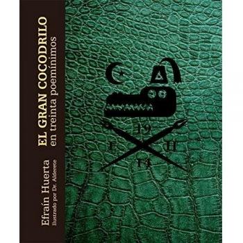 Gran Cocodrilo En Treinta Poeminimos, El