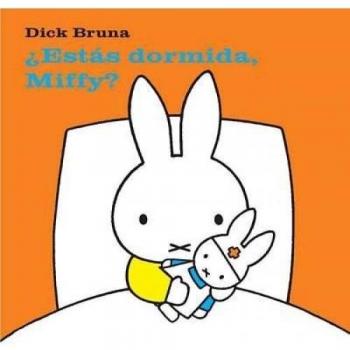 ¿Estás dormida, Miffy?