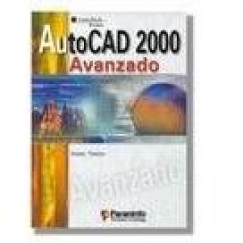 Autocad 2000 Avanzado Autodesk Press Thomson Learning