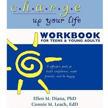Charge Up Your Life: Empowerment Workbook for Teens and Young Adults
