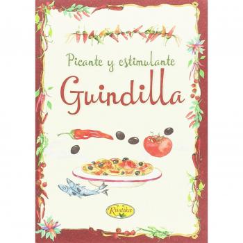 Guindilla. Picante y estimulante