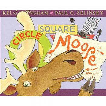 Circle, Square, Moose