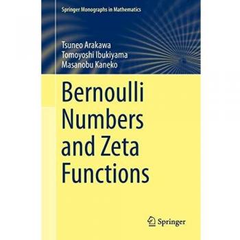 Bernoulli Numbers and Zeta Functions: Springer Monograph Series in Mathematics