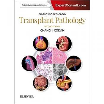 Diagnostic Pathology: Transplant Pathology, 2e