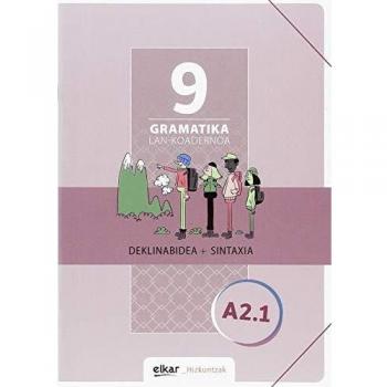 Gramatika. Lan-koadernoa 9