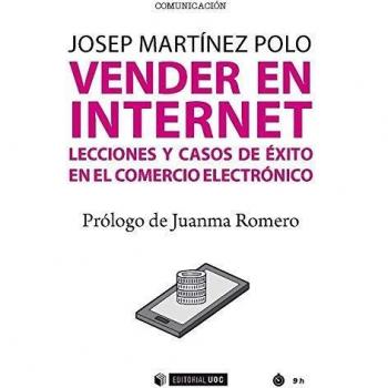 Vender En Internet, Lecciones y Casos De Éxito En El Comercio electrónico: Lecciones y casos de éxito en comercio electrónico: 642