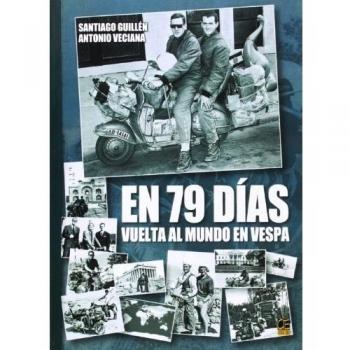 EN 79 DIAS VUELTA AL MUNDO EN VESPA