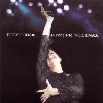 Rocio Durcal... En Concierto Inolvidable - Rocio Durcal