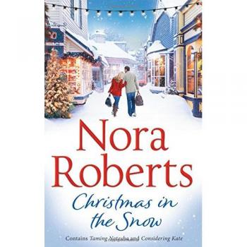 Christmas In The Snow: Taming Natasha / Considering Kate