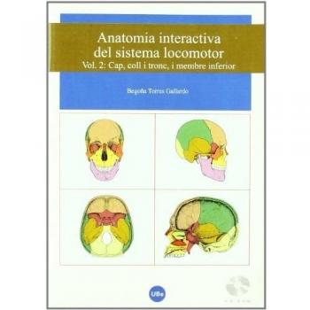 Anatomia interactiva del sistema locomotor. Volum II: Cap, coll i tronc, i membre inferior.