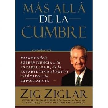 Beyond the Summit: Inspirational Guide by Zig Ziglar