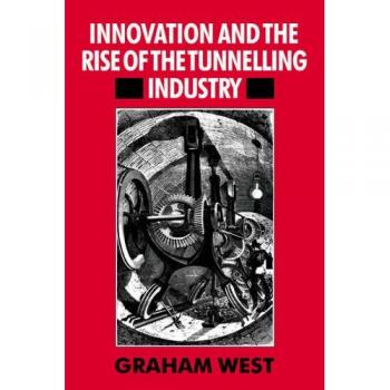 Innovación y Crecimiento en la Industria de Túneles - Edición Cambridge