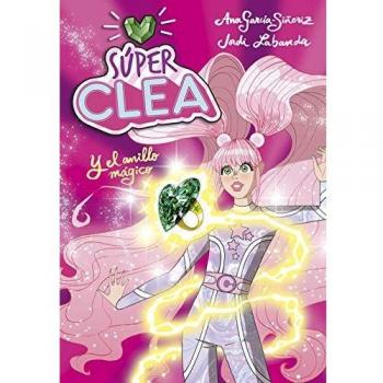Súper Clea y el anillo mágico