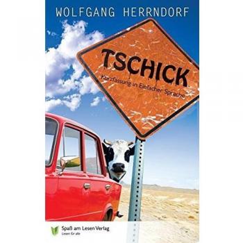 Tschick: Resumen en Lenguaje Sencillo de Wolfgang Herrndorf