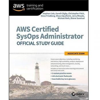AWS Certified SysOps Administrator Official Study Guide: Associate Exam