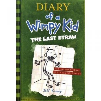 Diary of a wimpy kid 3. the last straw - KINNEY JEFF
