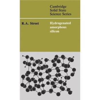 Silicio Amorfo Hidrogenado - Serie de Ciencia del Estado Sólido de Cambridge (Tapa Dura)