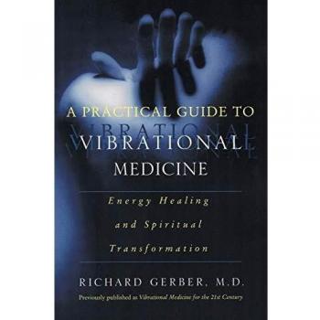 Vibrational Medicine Handbook: Energy Healing and Spiritual Transformation Guide