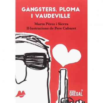 Gàngsters, ploma i vaudeville