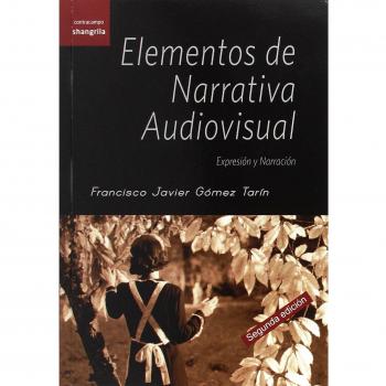 Elementos de narrativa audiovisual: expresión y narración