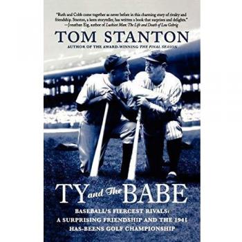Ty and the Babe: The Legendary Story of Ty Cobb and Babe Ruth - Baseball Biography