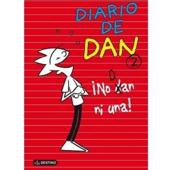 ¡No Dan ni una!: Diario de Dan 2