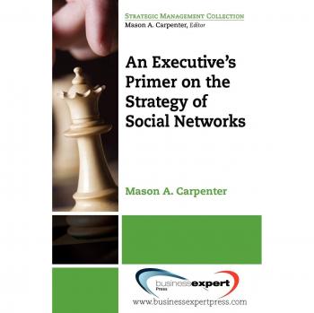 Manual Ejecutivo sobre la Estrategia de Redes Sociales (Colección de Gestión Estratégica)