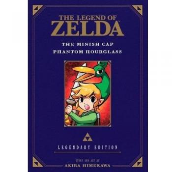 The Legend of Zelda: Legendary Edition, Vol. 4: The Minish Cap / Phantom Hourglass--Legendary Edition
