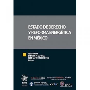 Estado de Derecho y Reforma Energética en México - José Ramón Cossio Diaz